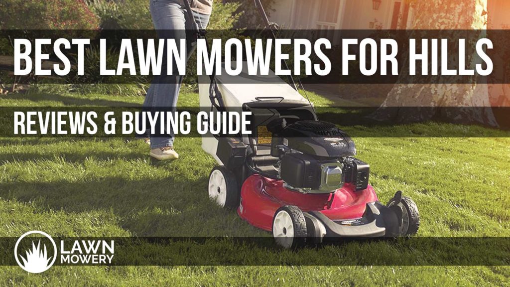 best lawn mower for hills
