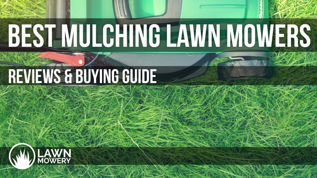 best mulching mowers