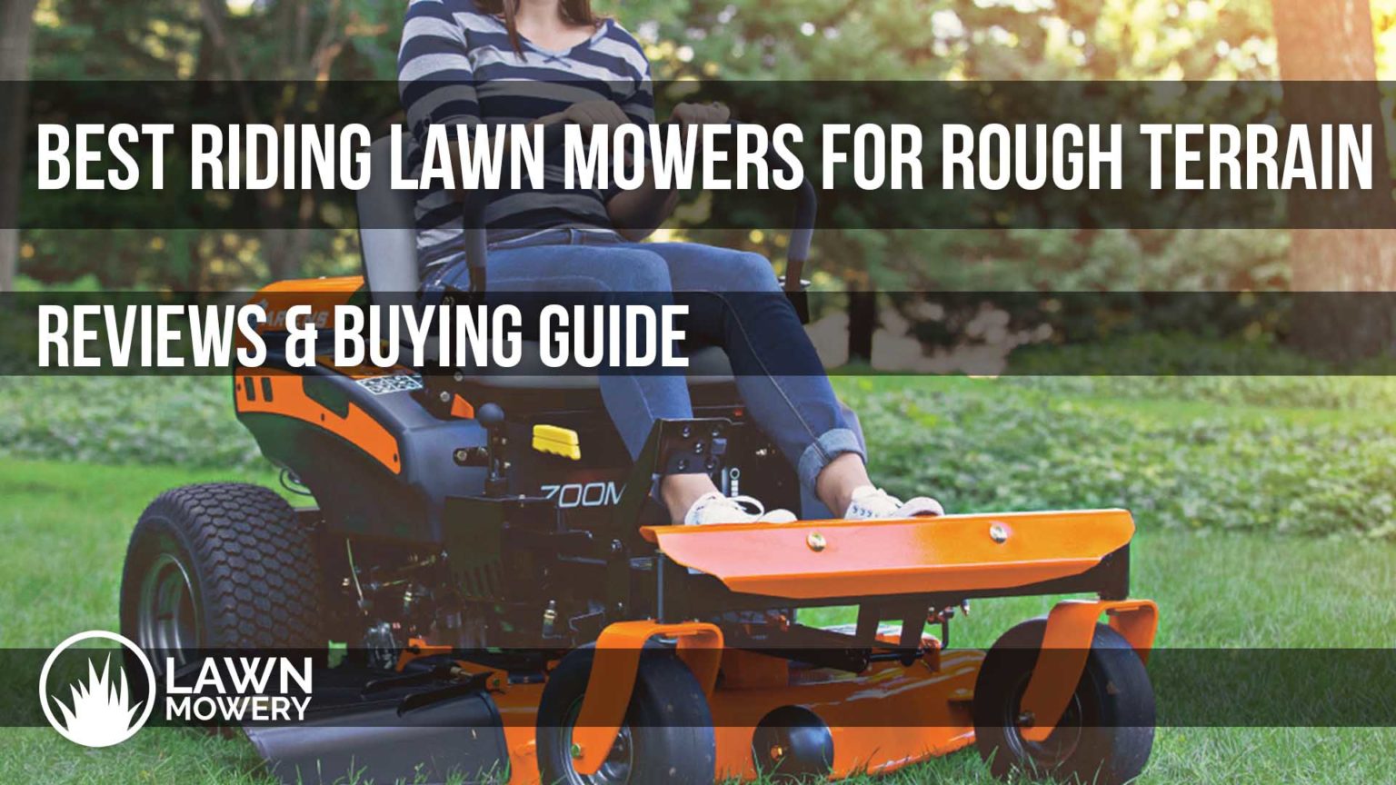 Best Riding Lawn Mowers for Rough Terrain 2024 - Guide - LawnMowery