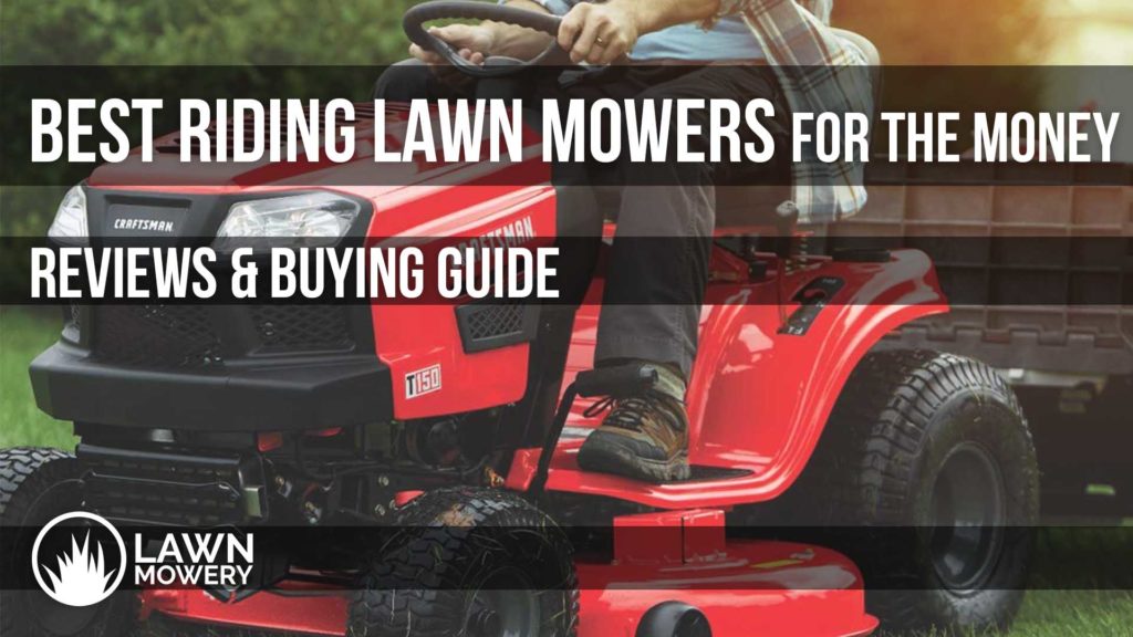 best riding lawn mower for the money