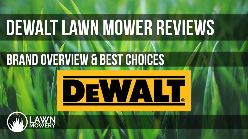 dewalt lawn mower reviews