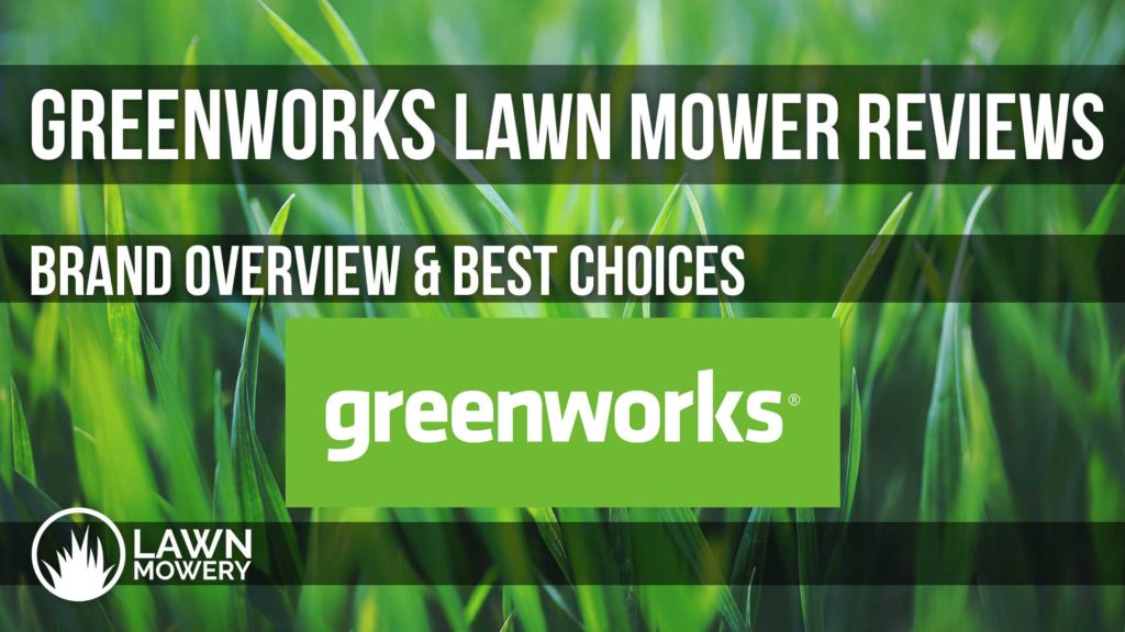 greenworks lawn mower reviews