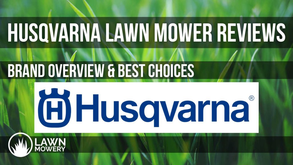 husqvarna lawn mower reviews