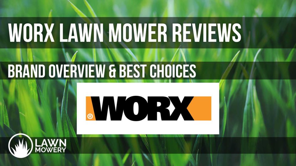 worx lawn mower reviews